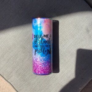 Colorful Tumbler with Fun Quote
